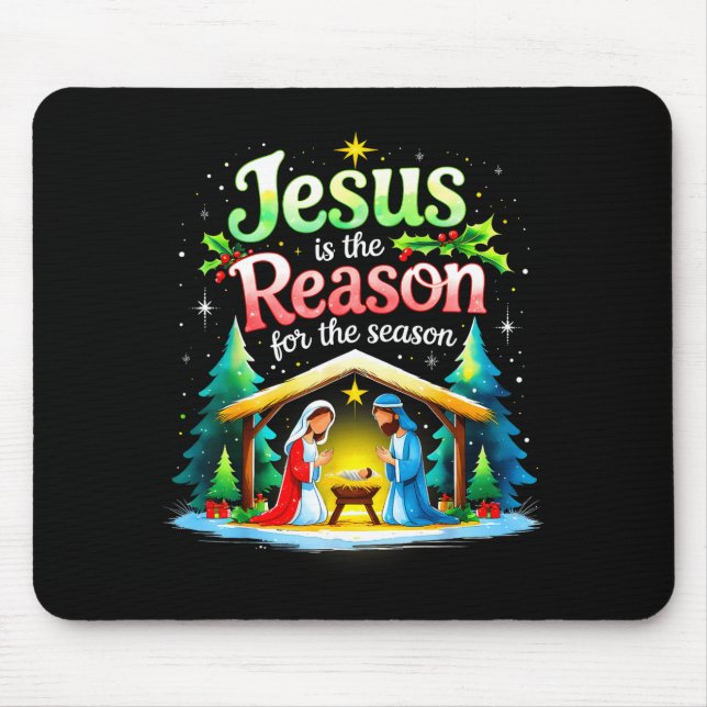 Jesus Reason For The Season Nativity Christmas Des Mouse Mat (Front)
