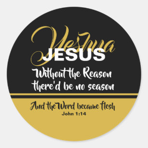 JESUS REASON SEASON CHRISTMAS Scripture Christian Classic Round Sticker