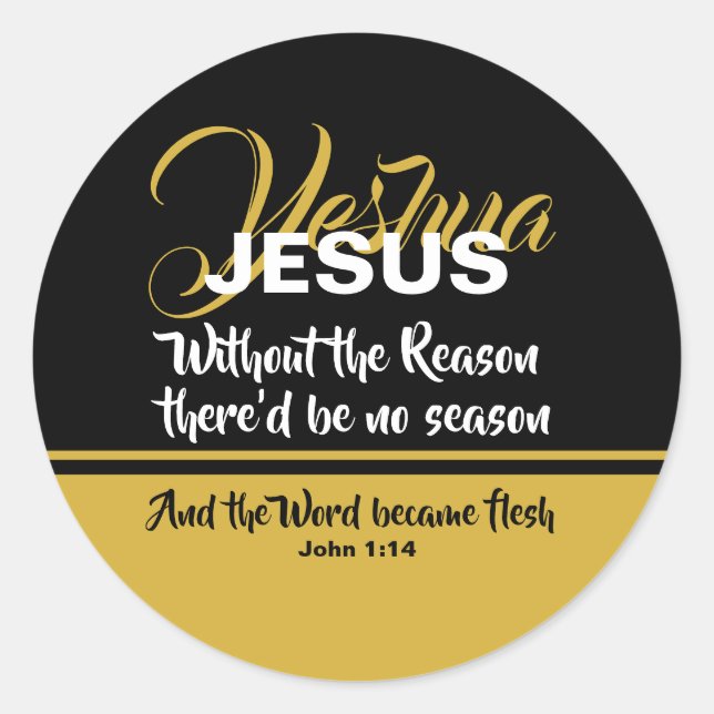 JESUS REASON SEASON CHRISTMAS Scripture Christian Classic Round Sticker (Front)