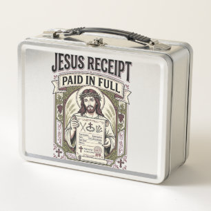 Jesus Receipt Paid In Full Jesus Receipt Paid In C Metal Lunch Box