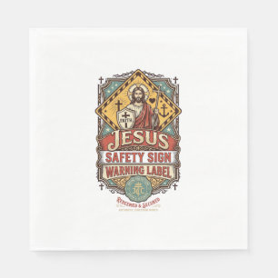 Jesus Safety Sign Warning Label Jesus Safety Sign Napkin