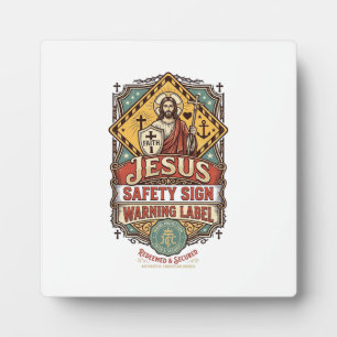 Jesus Safety Sign Warning Label Jesus Safety Sign  Plaque