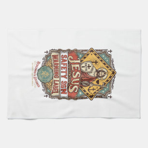 Jesus Safety Sign Warning Label Jesus Safety Sign Tea Towel