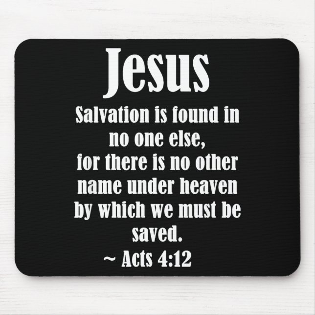 Jesus Salvation Acts 4 12 Christian Scripture Bibl Mouse Mat (Front)