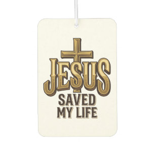 Jesus Saved My Life Cross Vintage Car Air Freshener