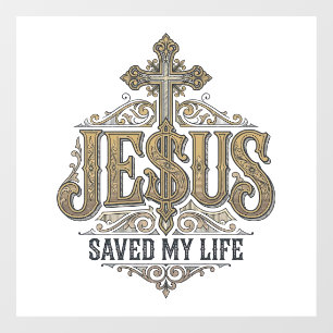 Jesus Saved My Life Vintage Engraving Christian Sh Window Cling