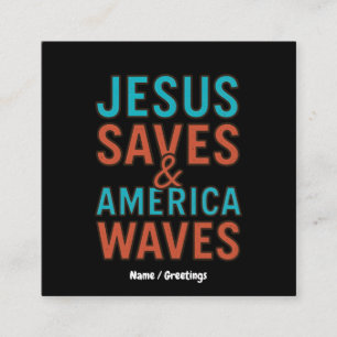 Jesus Saves & America Waves Vintage Christian Square Business Card