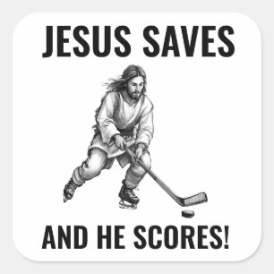 Jesus Saves and He Scores - Jesus Hockey Meme Square Sticker