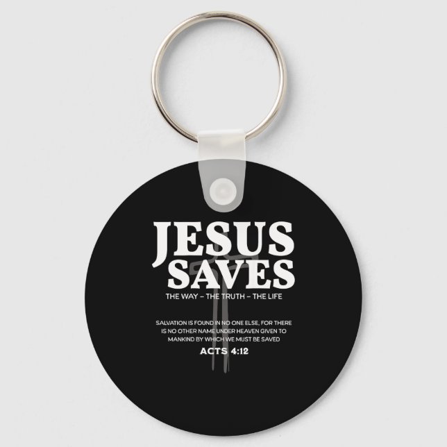 Jesus Saves Bible Verse Acts 4_12 Christian  Key Ring (Front)