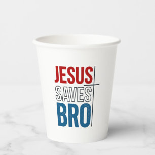 Jesus Saves Bro Christian Typography T-Shirt Desig Paper Cups
