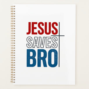 Jesus Saves Bro Christian Typography T-Shirt Desig Planner
