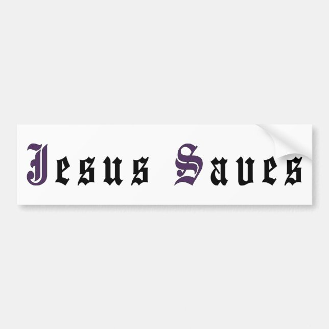 Jesus Saves Bumper Sticker (Front)