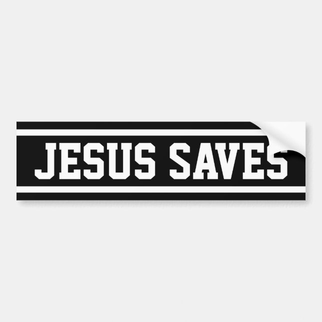 Jesus Saves Bumper Sticker (Front)