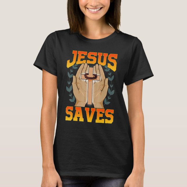 Jesus Saves Cross Christian Christ Crown Of Thorns T-Shirt (Front)