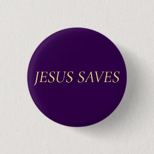 Jesus Saves Faith Quote on Royal Purple 3 Cm Round Badge