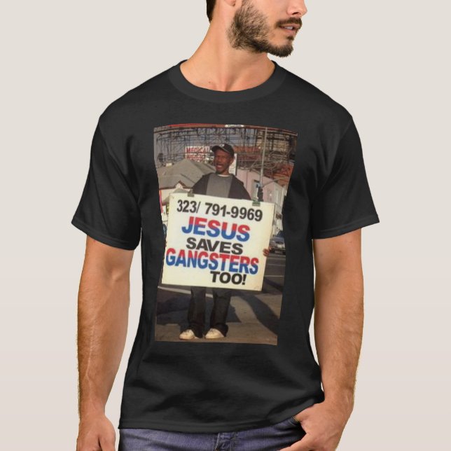 jesus-saves-gangsters-too - Customised T-Shirt (Front)