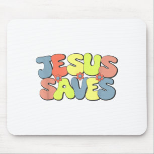 Jesus Saves - Hipe Flower Child Style Mouse Mat