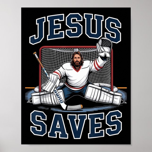 Jesus Saves Hockey Player Team God Hockey Lovers H Poster (Front)
