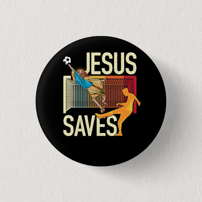 Jesus Saves I Christian Faith I Jesus Soccer Goalk 3 Cm Round Badge (Front)
