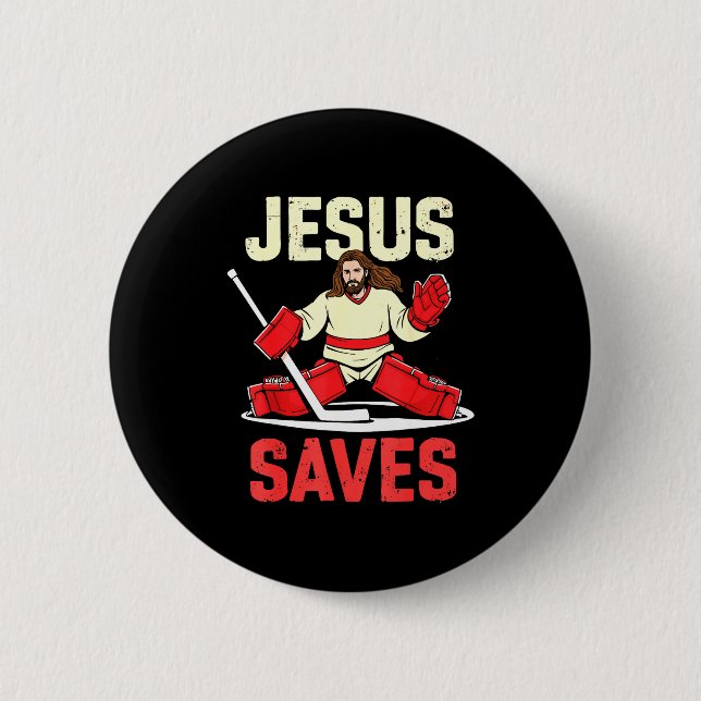 Jesus Saves Ice Hockey Goalie Player Christian Fun 6 Cm Round Badge (Front)