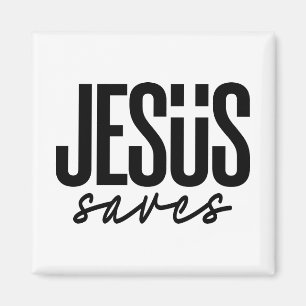 JESUS SAVES MAGNET