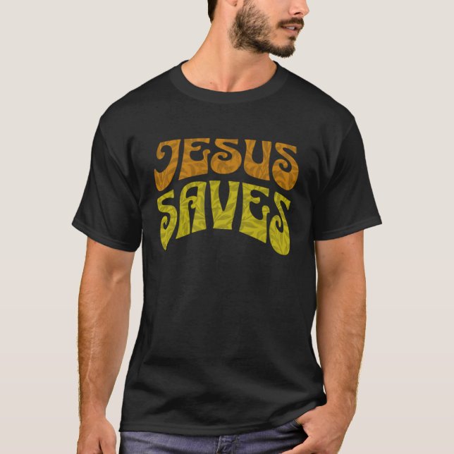 Jesus Saves Message of Salvation Christian Faith R T-Shirt (Front)