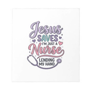 Jesus Saves Nurse Faith Shirt Design_1 Notepad