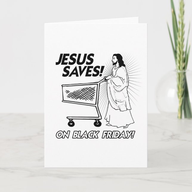 JESUS SAVES ON BLACK FRIDAY -.png Holiday Card (Front)