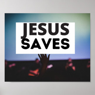 Jesus Saves Poster
