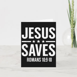 Jesus Saves Romans Bible Verse Faith Believer Men  Card