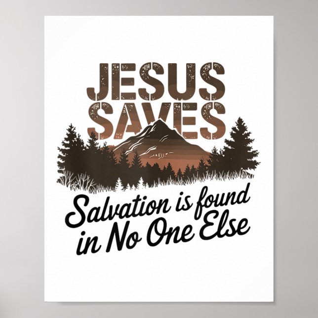 Jesus Saves - Salvation Is Found In Else Tank Top_ Poster (Front)