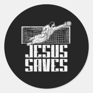 Jesus Saves Soccer Football Christian Goalie Goalk Classic Round Sticker