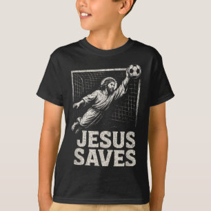 Jesus Saves - Soccer Goalie Christian Inspirationa T-Shirt