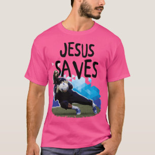 Jesus Saves ( Soccer ) T-Shirt