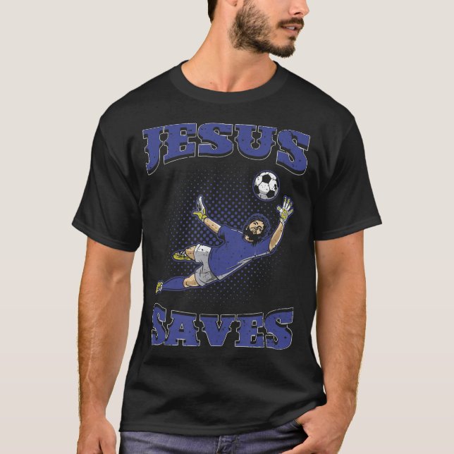 Jesus Saves Soccer T  T-Shirt (Front)