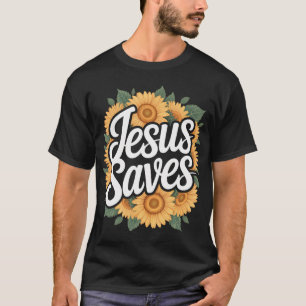 Jesus Saves Sunflower Subtle Christian Religious T-Shirt