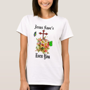Jesus Save's t Shirt 19