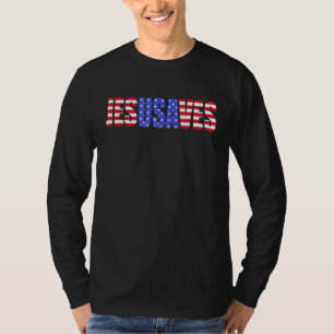 Jesus Saves Usa America Patriotic T-Shirt