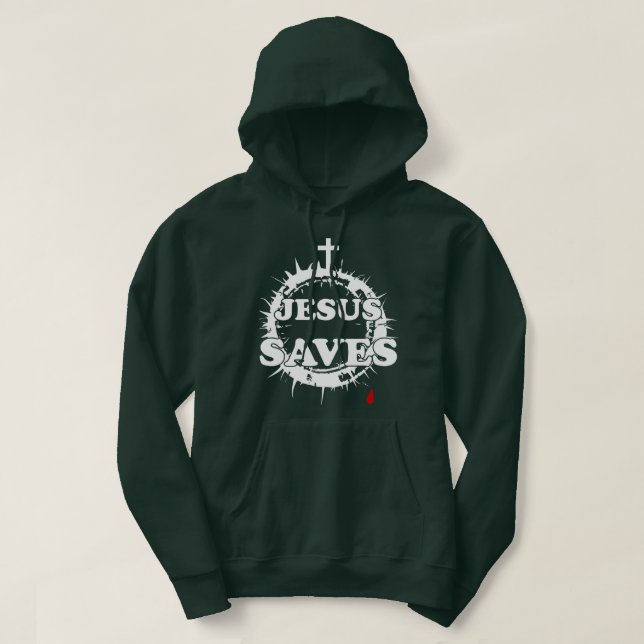 Jesus Saves with Cross and Crown of Thorns Hoodie (Design Front)