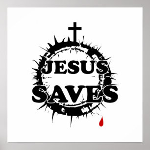 Jesus Saves with Cross and Crown of Thorns  Poster