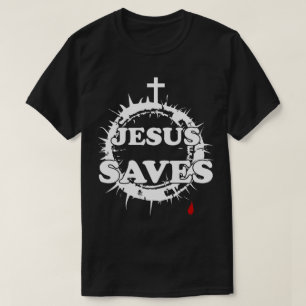 Jesus Saves with Cross and Crown of Thorns T-Shirt