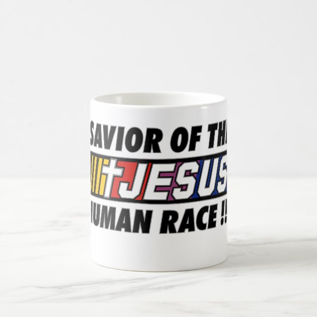 Jesus_Savior of Human Race Coffee Mug (Center)