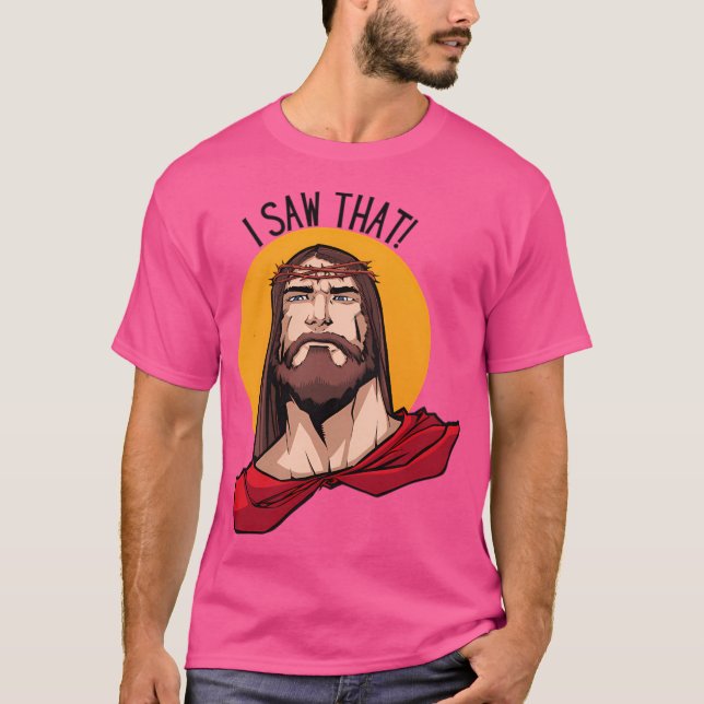 Jesus Saw That Christmas T-Shirt (Front)