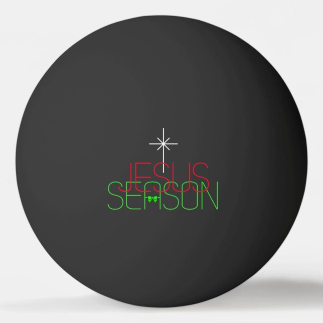 Jesus Season Ping Pong Ball (Front)