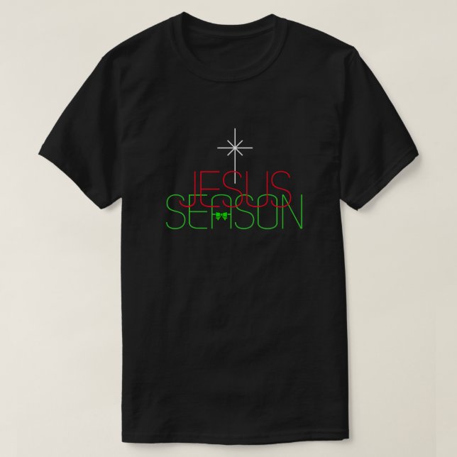 Jesus Season T-Shirt (Design Front)