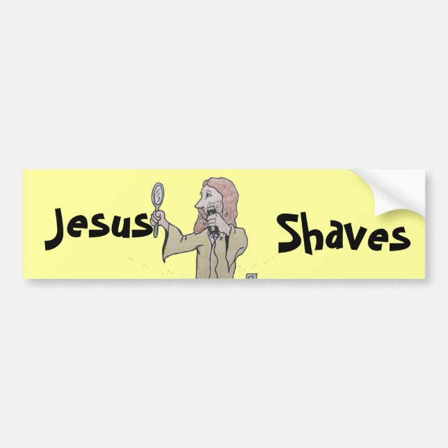 , Jesus, Shaves bumper sticker (Front)