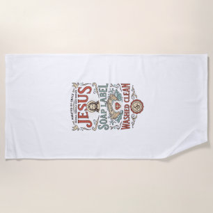 Jesus Soap Label Washed Clean Jesus Soap Washed Cl Beach Towel