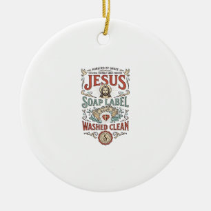 Jesus Soap Label Washed Clean Jesus Soap Washed Cl Ceramic Tree Decoration