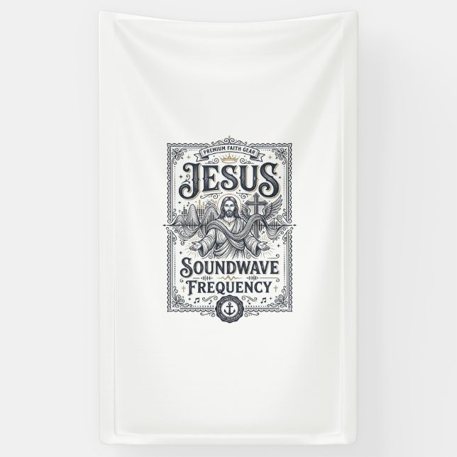 Jesus Soundwave Frequency Jesus Soundwave Frequenc Banner (Vertical)