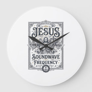 Jesus Soundwave Frequency Jesus Soundwave Frequenc Large Clock